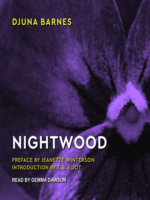 Title details for Nightwood by Djuna Barnes - Available